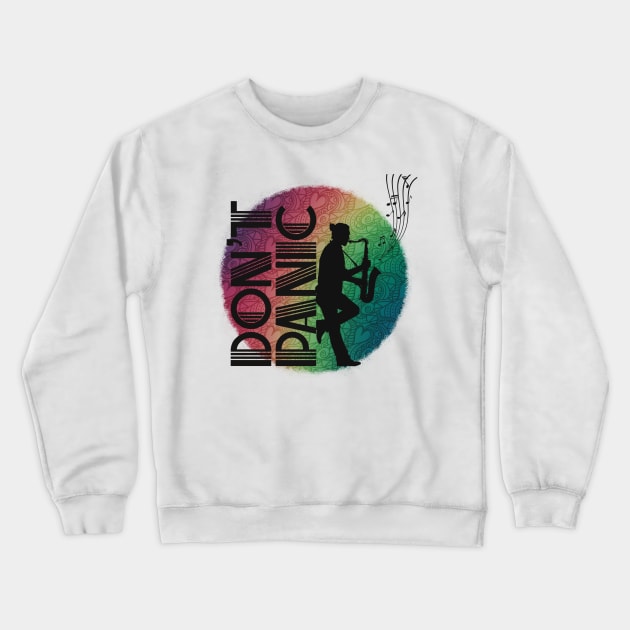 Don’t panic Crewneck Sweatshirt by marina63